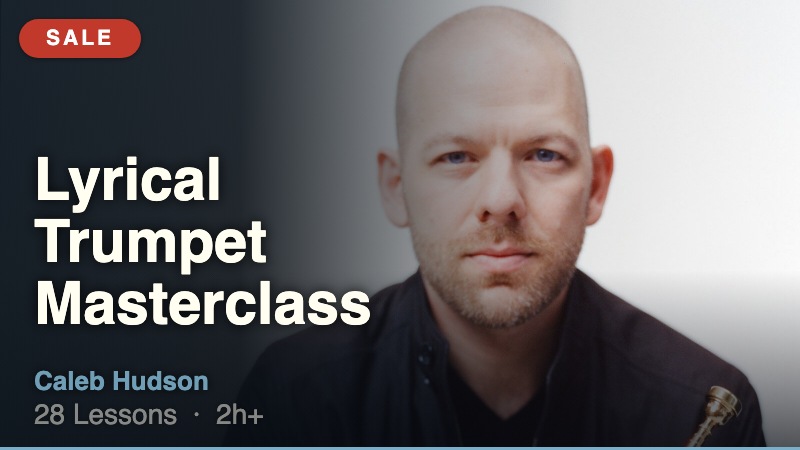 Lyrical Trumpet Masterclass · Caleb Hudson